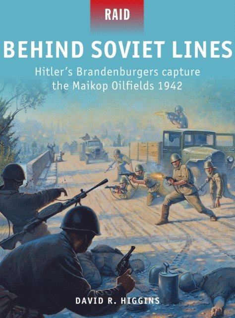 David R. Higgins - Behind Soviet Lines, E-bok