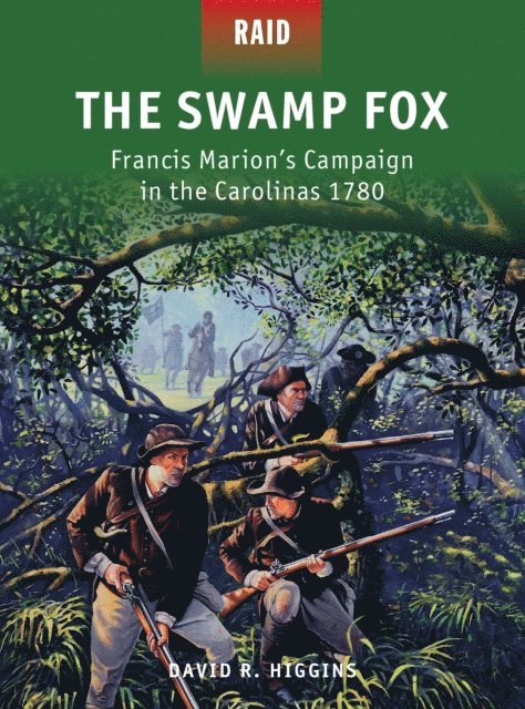 David R. Higgins - Swamp Fox, E-bok