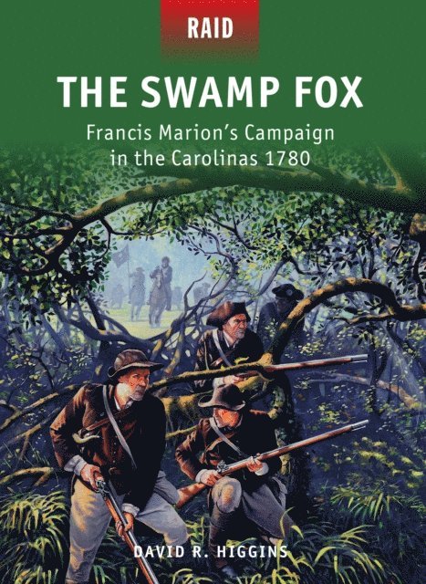 David R. Higgins - Swamp Fox, E-bok