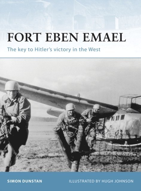 Simon Dunstan - Fort Eben Emael, E-bok