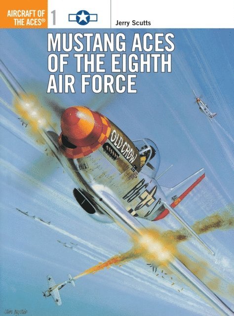 Jerry Scutts - Mustang Aces of the Eighth Air Force, E-bok