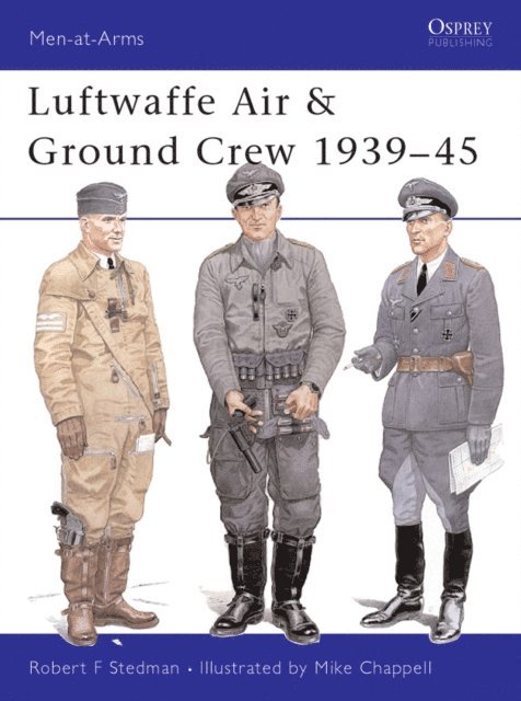 Robert F Stedman - Luftwaffe Air & Ground Crew 1939–45, E-bok