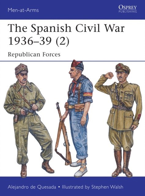 Alejandro de Quesada - Spanish Civil War 1936–39 (2), E-bok