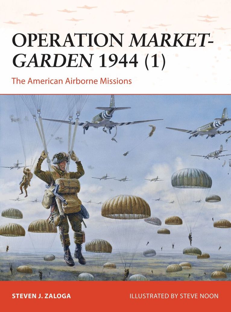 Steven J. Zaloga - Operation Market-Garden 1944 (1), Häftad
