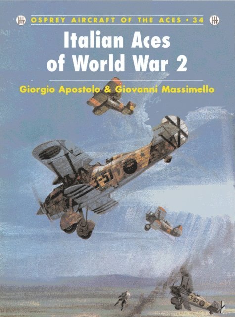 Giorgio Apostolo, Giovanni Massimello - Italian Aces of World War 2, E-bok