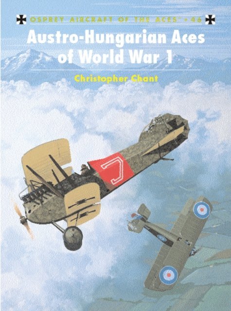 Chris Chant - Austro-Hungarian Aces of World War 1, E-bok