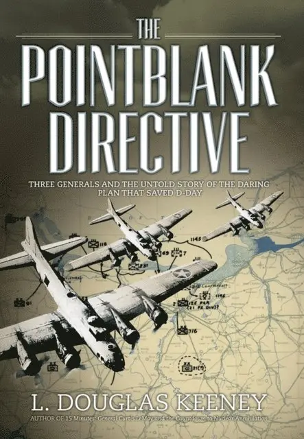 L. Douglas Keeney - Pointblank Directive, E-bok. Tillgänglighet: Lägg i varukorg