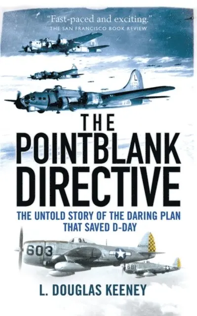 L. Douglas Keeney - Pointblank Directive, E-bok. Tillgänglighet: Lägg i varukorg