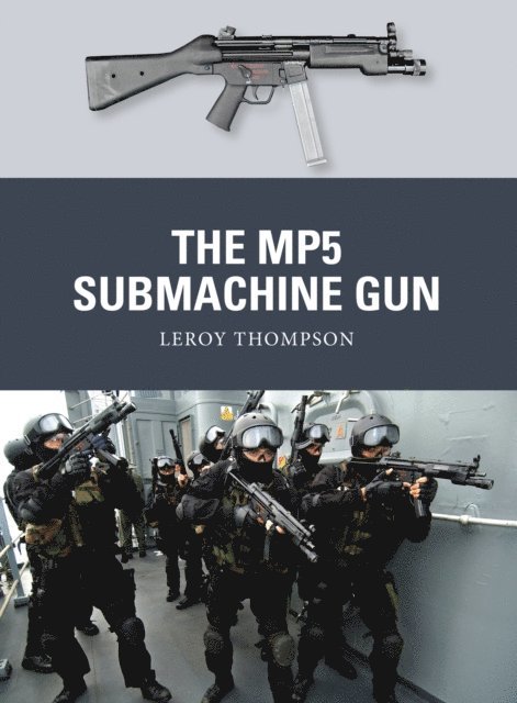 Leroy Thompson - MP5 Submachine Gun, E-bok