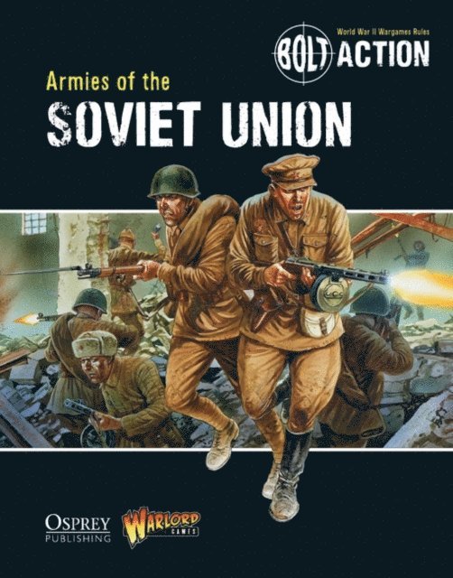 Warlord Games, Andy Chambers - Bolt Action: Armies of the Soviet Union, E-bok. Tillgänglighet: Lägg i varukorg