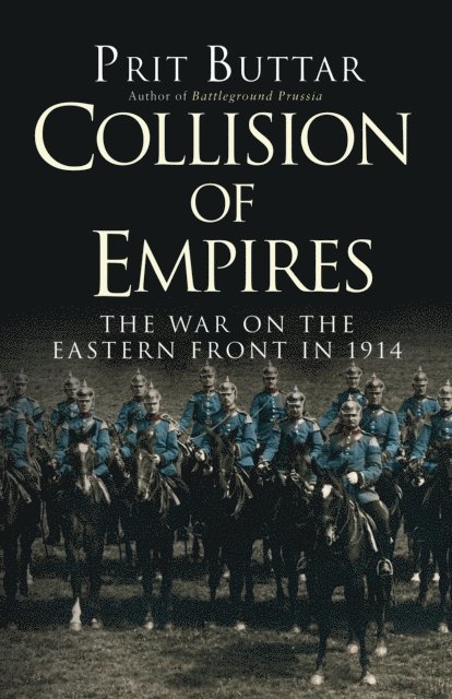 Prit Buttar - Collision of Empires, E-bok