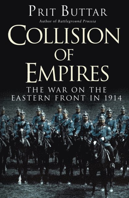 Prit Buttar - Collision of Empires, E-bok