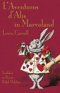 L'aventuros d'Alis in Marvoland