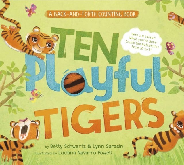 Betty Schwartz, Lynn Seresin - Ten Playful Tigers, E-bok