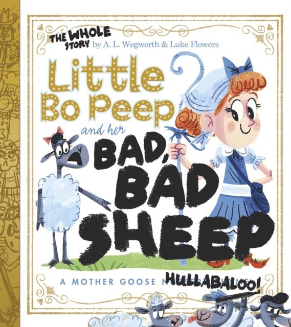 Little Bo Peep and Her Bad, Bad Sheep