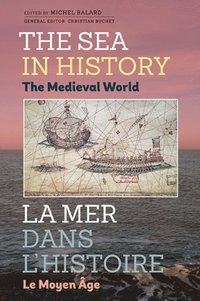 Sea in History - The Medieval World
