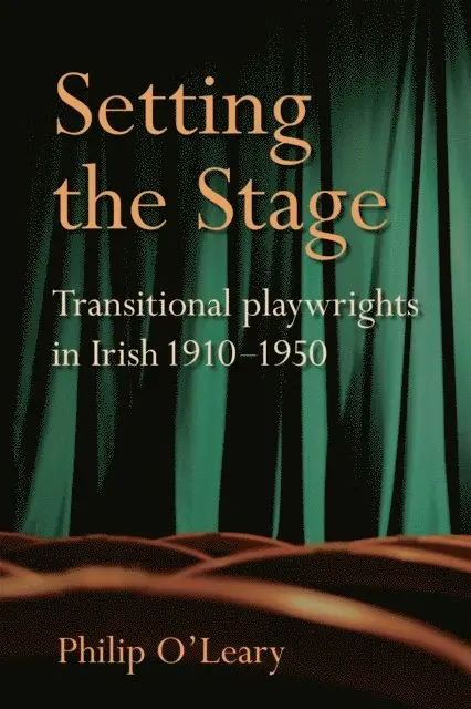 Philip O'Leary - Setting the Stage, E-bok. Tillgänglighet: Lägg i varukorg