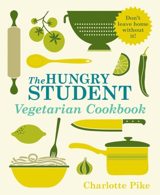 Charlotte Pike - Hungry Student Vegetarian Cookbook, E-bok. Tillgänglighet: Lägg i varukorg