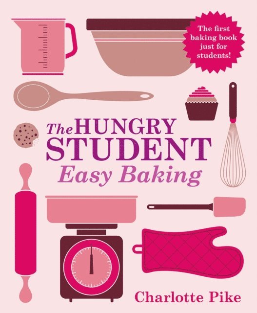 Charlotte Pike - Hungry Student Easy Baking, E-bok. Tillgänglighet: Lägg i varukorg