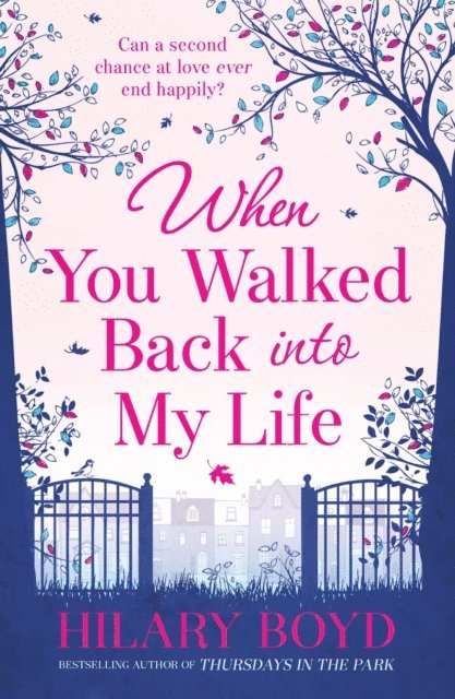 Hilary Boyd - When You Walked Back into My Life, E-bok