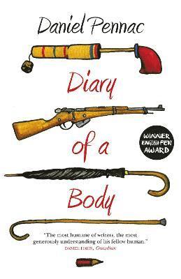 Daniel Pennac - Diary Of A Body, Häftad