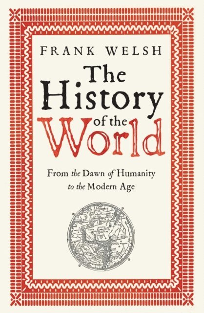 Frank Welsh - History of the World, E-bok