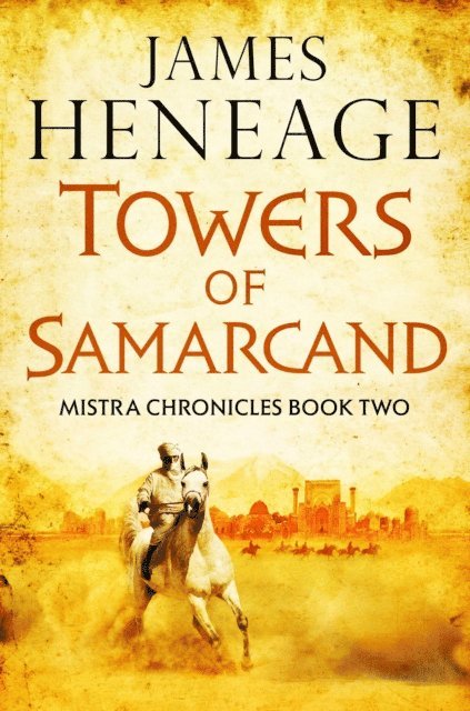 James Heneage - Towers of Samarcand, E-bok