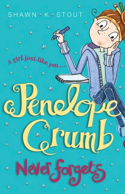 Shawn K. Stout - Penelope Crumb Never Forgets, E-bok