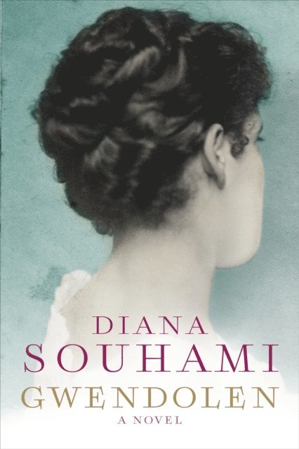 Diana Souhami - Gwendolen, E-bok