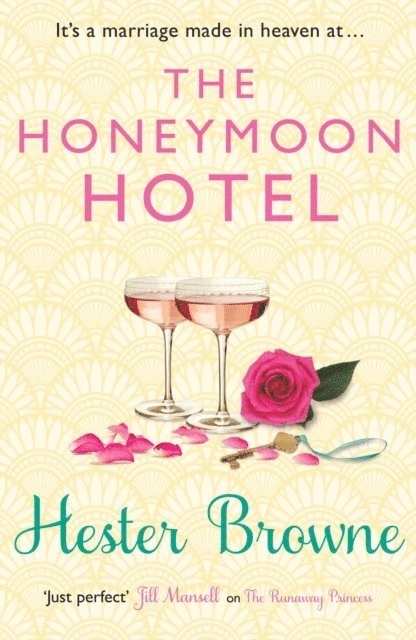 Hester Browne - Honeymoon Hotel, E-bok