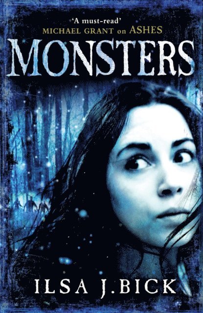 Ilsa J. Bick - Monsters, E-bok