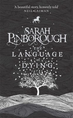 Sarah Pinborough - The Language of Dying, Inbunden