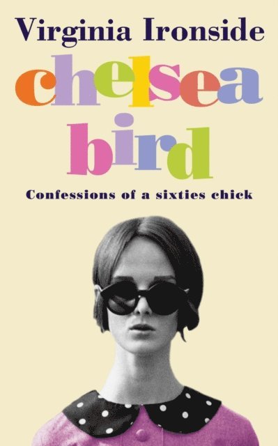 Virginia Ironside - Chelsea Bird, E-bok