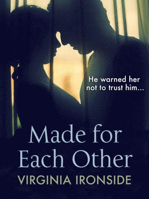 Virginia Ironside - Made for Each Other, E-bok