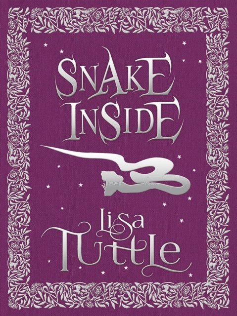 Lisa Tuttle - Snake Inside, E-bok