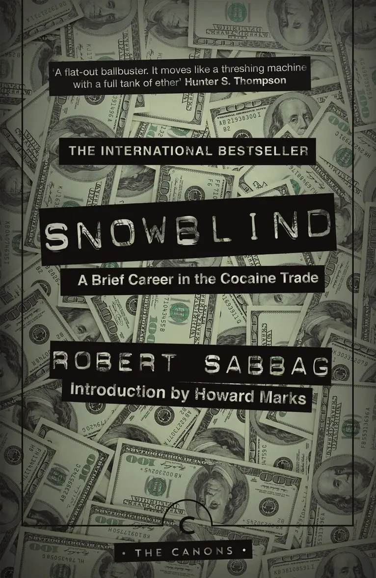 Robert Sabbag - Snowblind, Häftad. Tillgänglighet: Lägg i varukorg