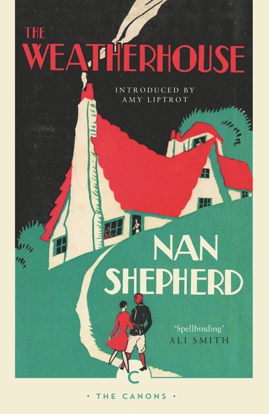 Weatherhouse by Nan Shepherd