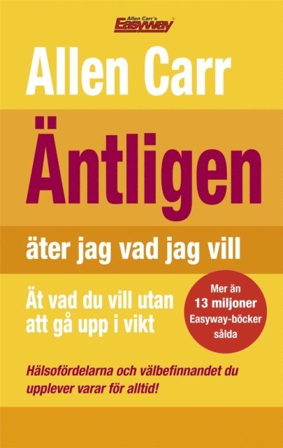 Allen Carr - Äntligen äter jag vad jag vill, E-bok