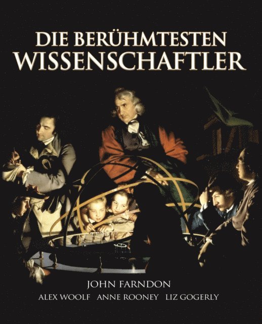 Anne Rooney, Alex Woolf, John Farndon - Die Berühmtesten Wissenschaftler, E-bok