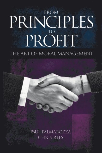 Chris Rees, Paul Palmarozza - From Principles to Profit, E-bok