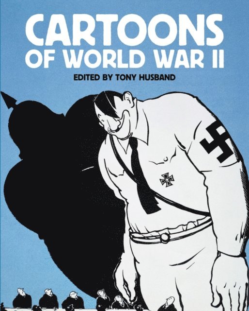 Tony Husband - Cartoons of World War II, E-bok. Tillgänglighet: Lägg i varukorg
