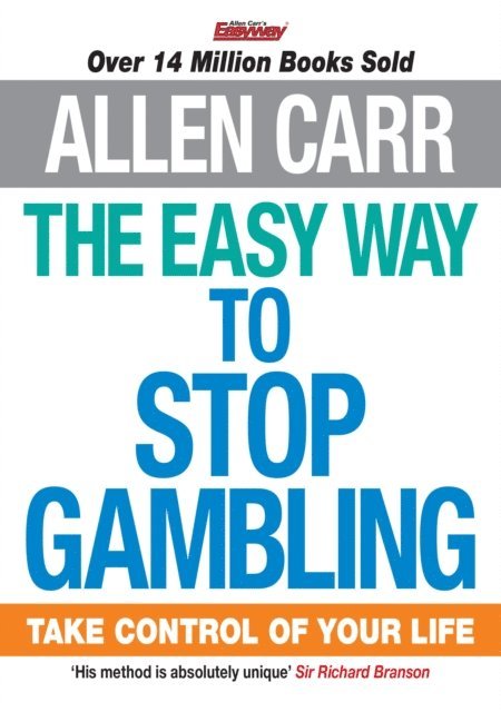 Allen Carr - Easy Way to Stop Gambling, E-bok