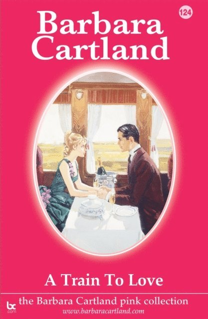 Barbara Cartland - Train to Love, E-bok