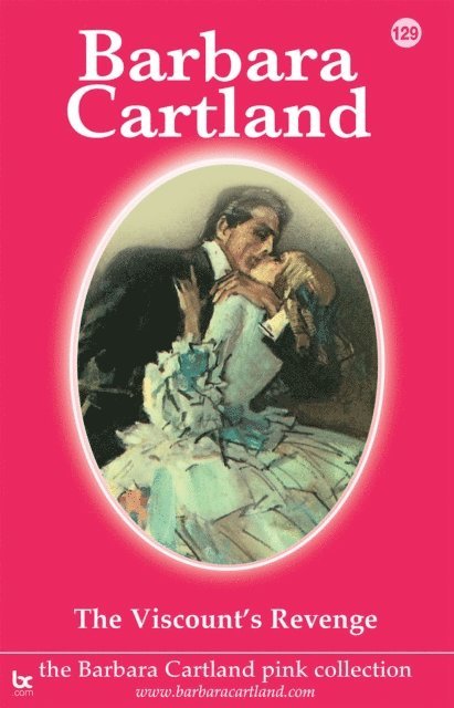 Barbara Cartland - Viscount's Revenge, E-bok