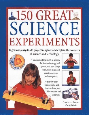 Oxlade Chris - 150 Great Science Experiments, Häftad. Tillgänglighet: Lägg i varukorg