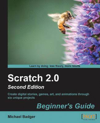 Michael Badger - Scratch 2.0 Beginner's Guide (Update), Häftad. Tillgänglighet: Lägg i varukorg