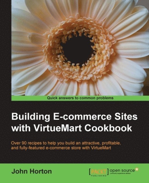 Horton John Horton - Building E-commerce Sites with VirtueMart Cookbook, E-bok. Tillgänglighet: Lägg i varukorg