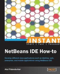 Netbeans Ide 7 Cookbook Rhawi Dantas Häftad - 