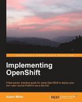 Implementing OpenShift