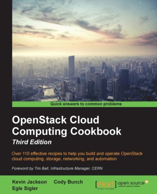 Cody Bunch - OpenStack Cloud Computing Cookbook, Third Edition, E-bok